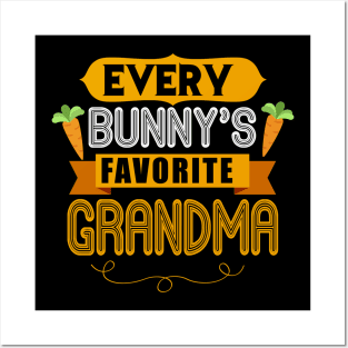 WOMEN'S EVERY BUNNYS FAVORITE GRANDMA SHIRT CUTE EASTER GIFT Posters and Art